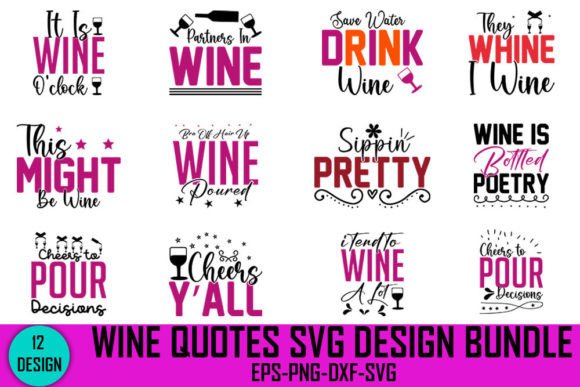 Download Wine Quotes Svg Design Bundle, - Wine quote Collection