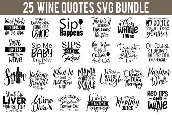 Download Wine Quotes SVG Bundle - Wine quote Collection