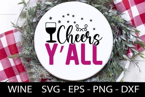 Download Cheers Y’all - Wine Quotes Svg Design - Wine quote Collection